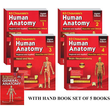 B D Chaurasia's Human Anatomy 4 Volume Set ( Vol.1 to Vol 4) 9th edition 2023 with Handbook of General Anatomy (Set of 5 Books) 6th edition 